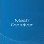 Mesh Receiver
