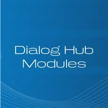 Dialog Hub Modules