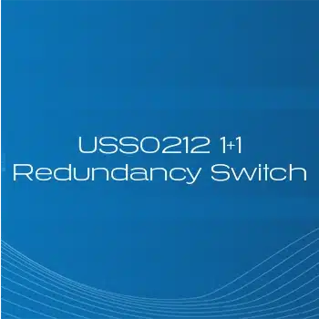 USS0212 1+1 Redundancy Switch