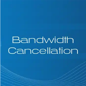 Bandwidth Cancellation