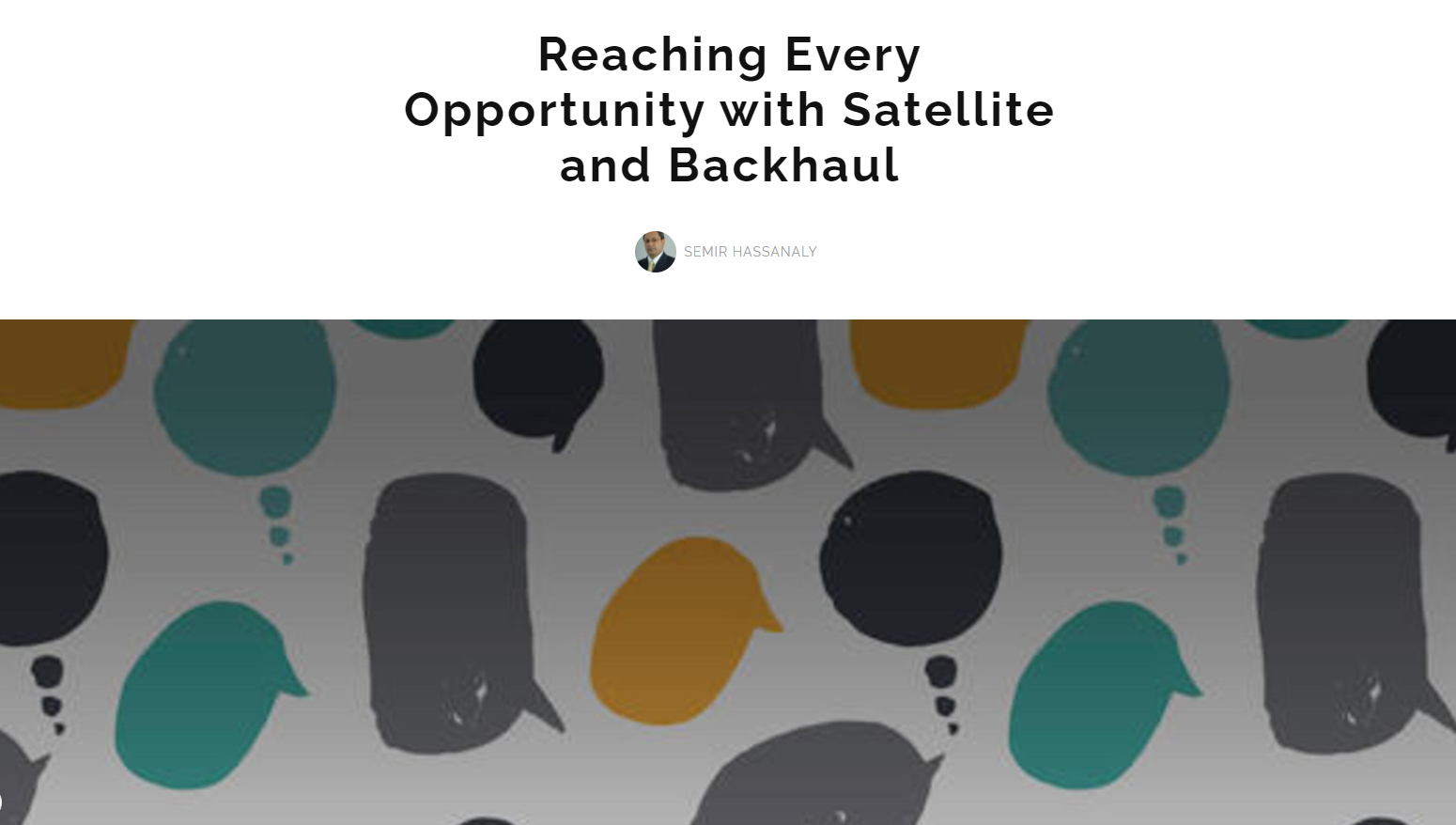 Reaching Every Opportunity with Satellite and Backhaul