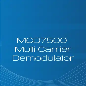 MCD7500 Multi-Carrier Demodulator