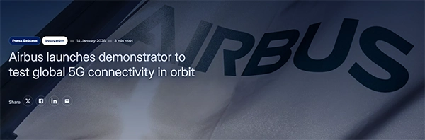 Airbus launches demonstrator to test global 5G connectivity in orbit